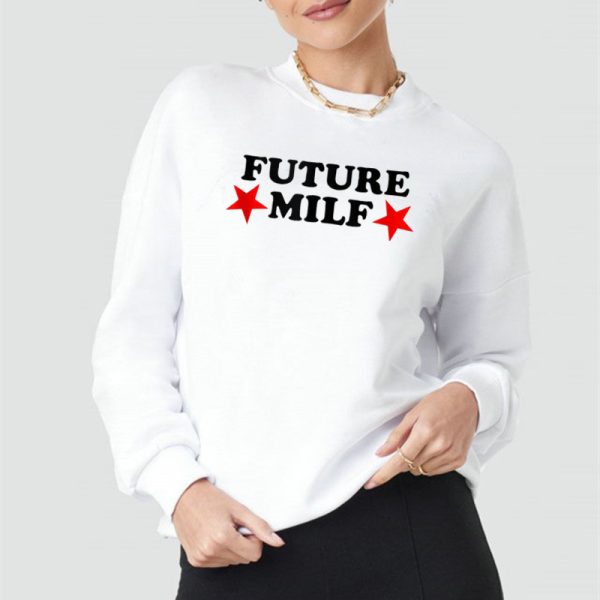 Future MILF Drop Shoulder Sweatshirt