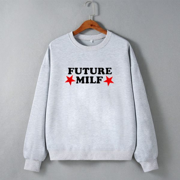 Future MILF Drop Shoulder Sweatshirt - Image 3